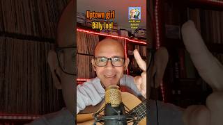 Uptown Girl - Billy Joel