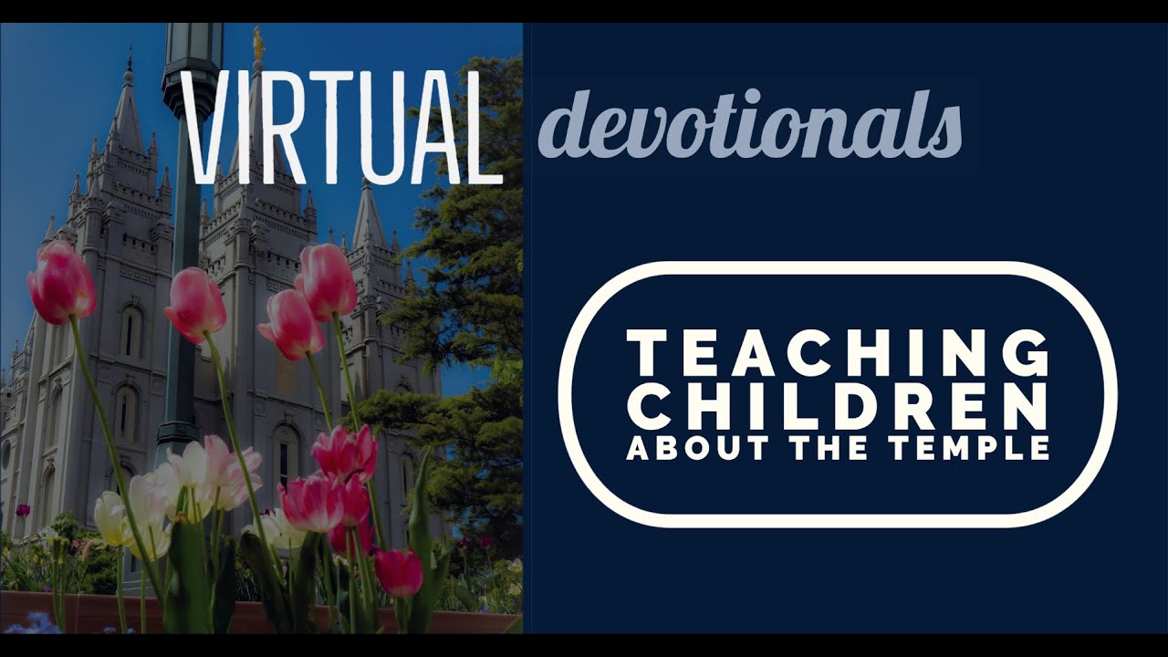 Teaching Children About the Temple