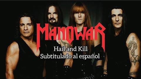 Manowar - Hail and Kill ( Sub español )