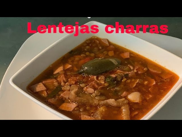 Prepara esta lentejas charras para esta cuaresma con chorizo, tocino y  salchicha ? - YouTube