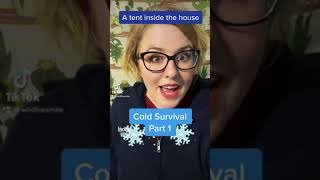 Cold Survival: A Tent Inside Your House