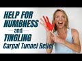 Help for Numbness and Tingling in Hand: Carpal Tunnel Relief