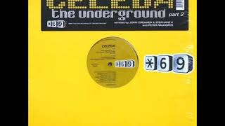CELEDA----THE UNDERGROUND----DJ VIBE REMIX