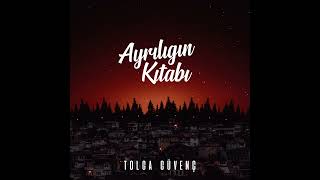 TOLGA GÜVENÇ-AYRILIĞIN KİTABI 🙇‍♂️ Resimi