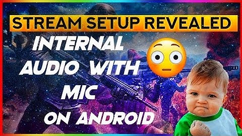 How to Stream PUBG Mobile with Internal Audio+Mic on Android without  PC