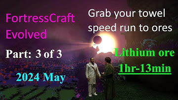 2024 attempt record for lithium ore, 1hour-13Minutes! FortressCraft Evolved Speed Run.