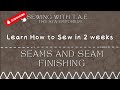 Day 4 Learn how to sew with Singer Heavy Duty Sewing Machine:   Seams and Seam Finishing