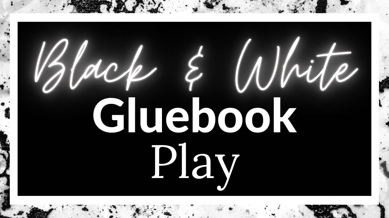 Black & White Colour Gluebook Play