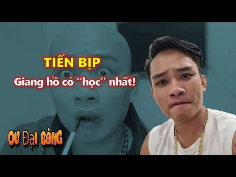 Video Tiểu sử Tiến Bịp - Giang hồ 4.0 có 