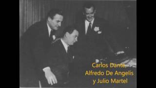 Carlos Dante y Julio Martel - Pobre Flor (Primera ilusión) (con Alfredo De Angelis)