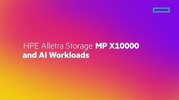 HPE Alletra Storage MP X10000 and AI Workloads