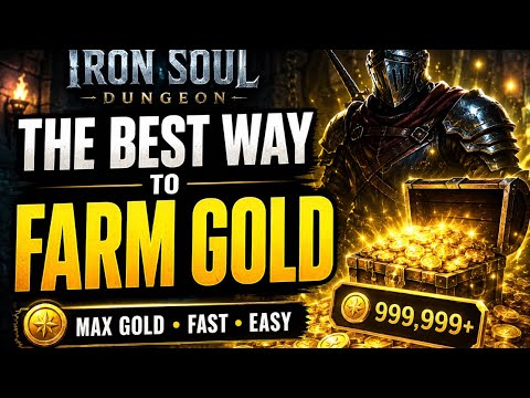 BEST WAY TO FARM GOLD IN IRON SOUL: DUNGEON FULL WALKTHROUGH