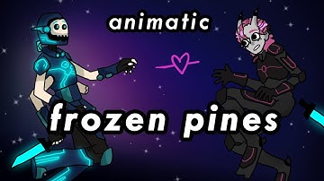 Frozen Pines OC Animatic || Kaetastrophic