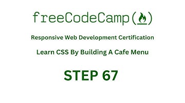 FreeCodeCamp   RESPONSIVE WEB DESIGN LEARN BASIC CSS BY BUILDING A CAFE MENU   STEP 67