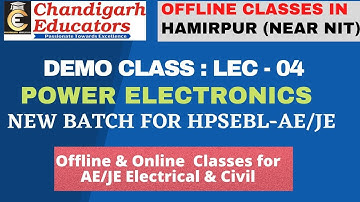 Lec-04 || Construction of Thyristor ||Power Electronics || HPSEBL AE /JE || Chandigarh Educators