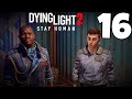 DYING LIGHT 2 STAY HUMAN - PART 16 - INTEL ON THE GRE DOCTOR! (NO COMMENTARY PS5)