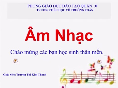 Tuần 26 - Môn âm nhạc lớp 4