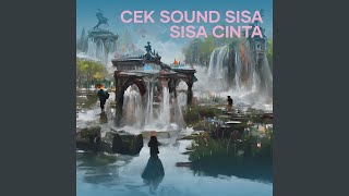 Download Lagu Cek Sound Sisa Sisa Cinta Download Lagu Cek Sound Sisa Sisa Cinta
