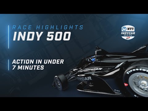 2022 RACE HIGHLIGHTS // 106TH RUNNING OF THE INDIANAPOLIS 500 PRES. BY GAINBRIDGE
