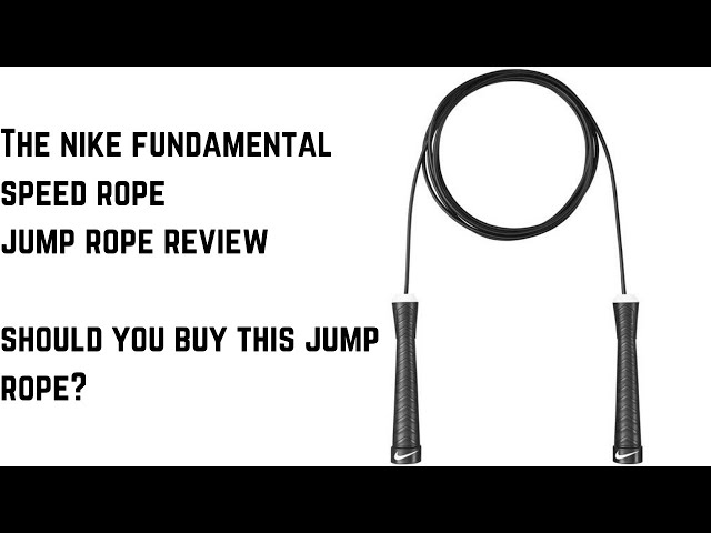 verbo Ru Abandono Is Nike's Jump Rope Worth Buying? - YouTube