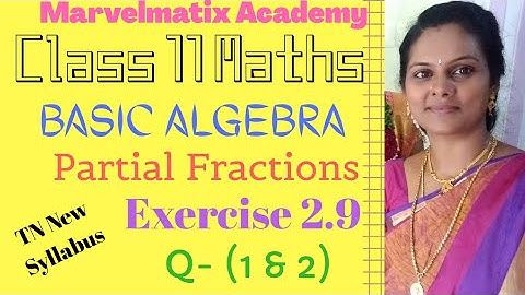 TN 11th maths volume 1 Chapter 2 Exercise 2.9 Q-(1&2) with PDF link #partialfractions #marvelmatix
