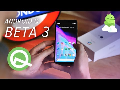 Android Q Beta 3: New features in Google I/O 2019 build!