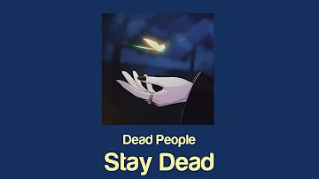 Dead People - Stay Dead (Lyrics) Black Crab Netflix