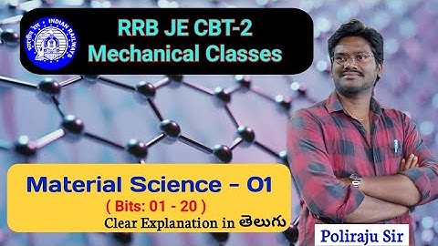 RRB JE CBT-2 Mechanical pyqs | Material Science-1bits  | Poliraju Sir | Telugu