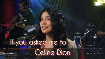 IF YOU ASKED ME TOO-CELINE DION Cover  2024-AILA SANTOS R2K BAND