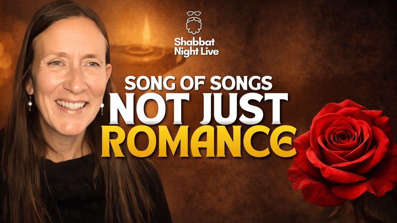 The Hidden Message in the Song of Songs | Shabbat Night Live