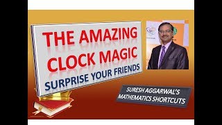 Surprise your Friends: The Clock Magic Trick
