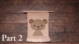 BEAR | WALL HANGING | PART 2 | CROCHET TUTORIAL