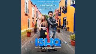 Ishq - Sarmad Qadeer