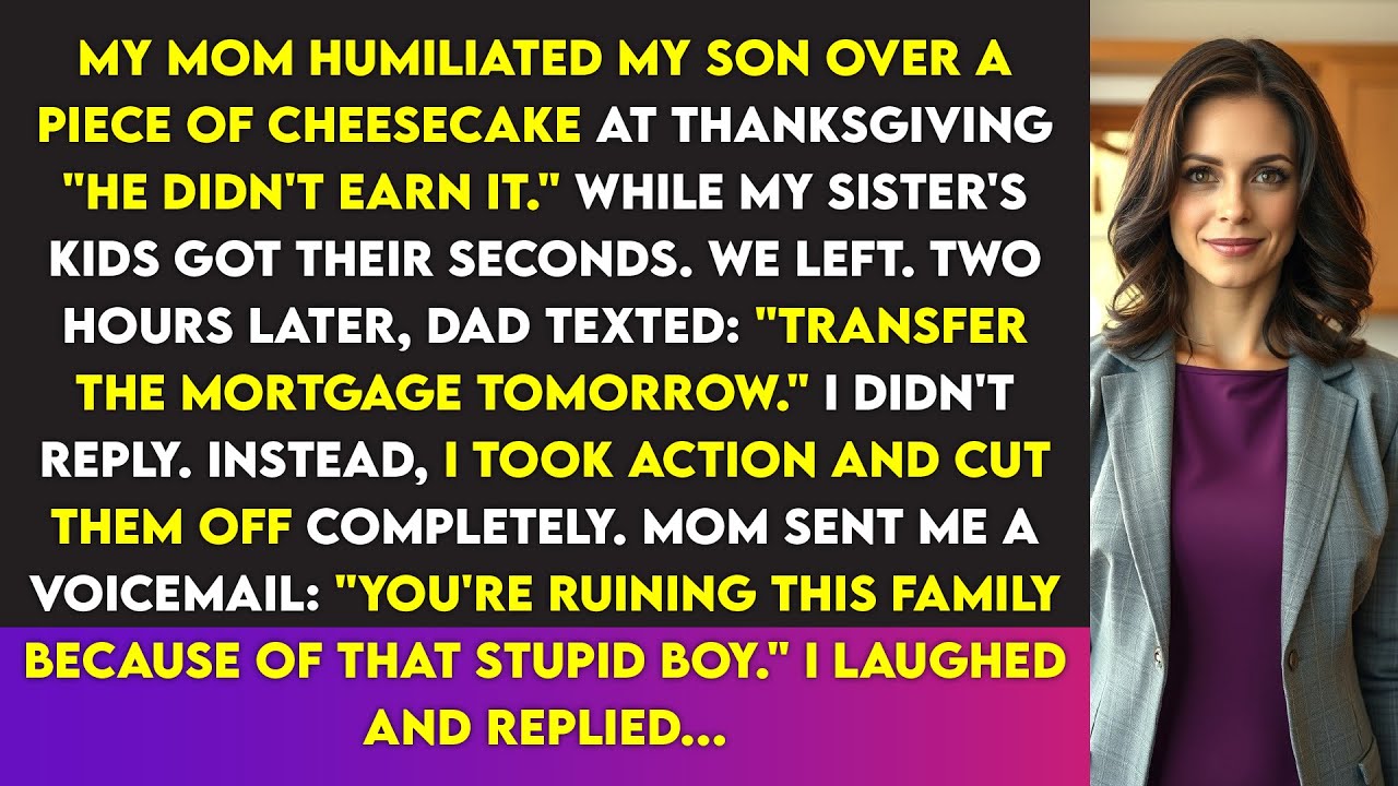 My Mom Humiliated My Son Over Cheesecake While My Sister's Kids Got Seconds. So I Left And...