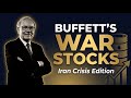 5 Stocks Warren Buffett Would Buy During the Iran Crisis (He Already Owns Them)