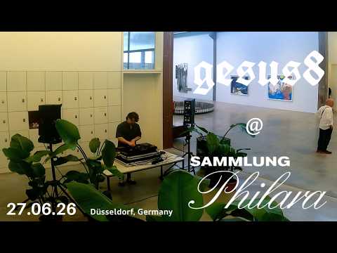 gesus8 @ Sammlung Philara 27.06.26 (Düsseldorf, Germany)