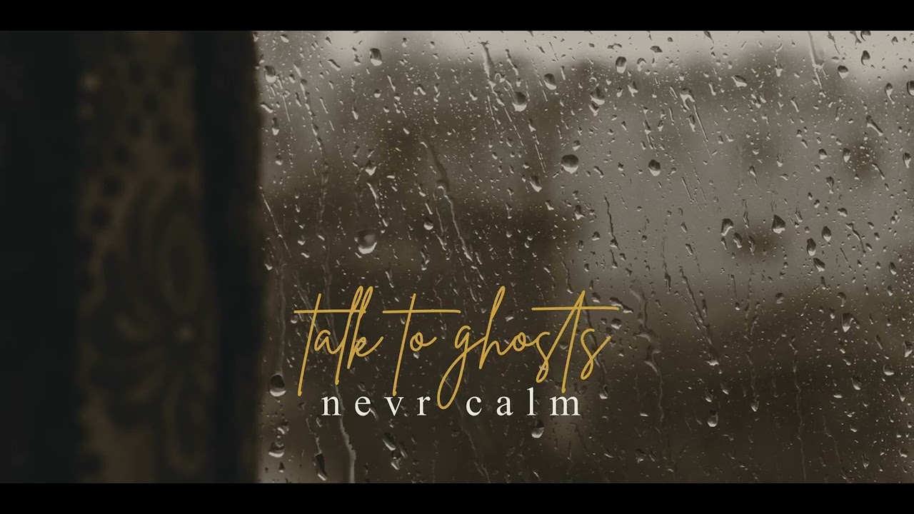 Watch talk to ghosts – NEVR CALM | Emo / Alt Rock on YouTube Watch talk to ghosts – NEVR CALM | Emo / Alt Rock on YouTube