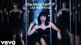 Lea Makhoul - You Know I Got It Official Music Video