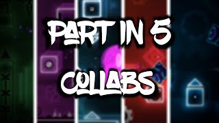 My Part In 5 Collabs | Geometry Dash