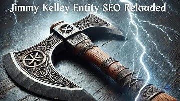 Jimmy Kelley SEO Entity Reloaded Local SEO Ranking Software and Training
