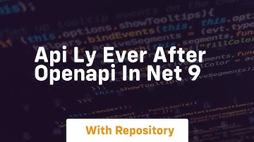 Api ly ever after openapi in net 9