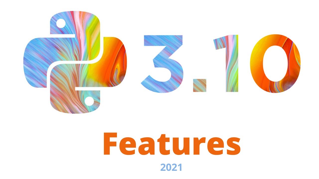 Python 3.10 New Update Features With Examples | understand Python 3.10 ...