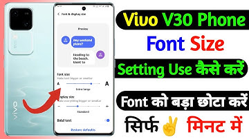 vivo v30 phone me font size bada kaise kare | how to use font size setting on vivo v30