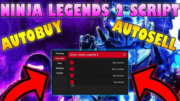 NINJA LEGENDS 2 Script  2023 AUTO FARM | AUTO BOSS | COLLECT ALL | UNLOCK ALL ISLAND