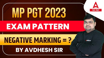 MP PGT VACANCY 2023 | MP PGT Exam Pattern & Selection Process 2023