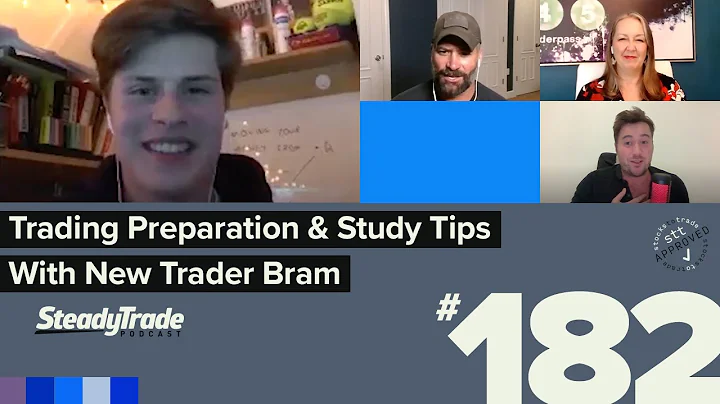 Ep 182: Trading Preparation and Study Tips With Ne...