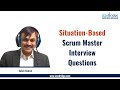 Situation Based Scrum Master Interview Questions : iZenBridge