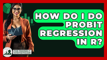 How Do I Do Probit Regression In R? - The Friendly Statistician