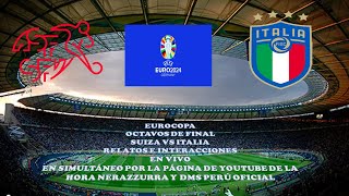 SUIZA VS ITALIA