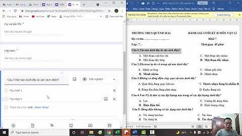 Hướng dẫn soạn đề thi trắc nghiệm trên google form năm 2024